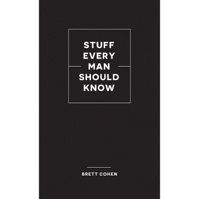 STUFF EVERY MAN SHOULD KNOW