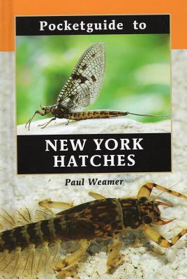POCKET GUIDE TO NEW YORK HATCHES